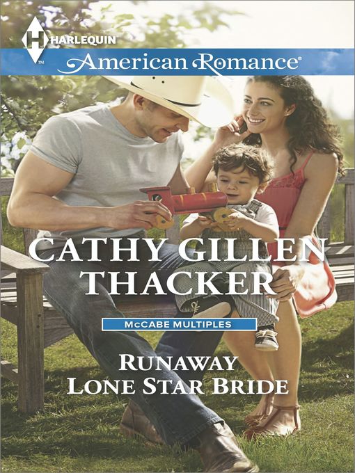 Title details for Runaway Lone Star Bride by Cathy Gillen Thacker - Available